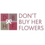 Don't Buy Her Flowers