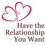 Have the Relationship You Want