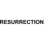 Resurrection