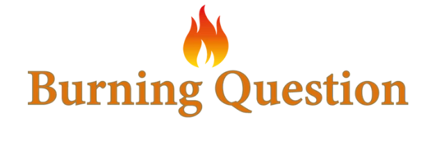 Burning Question   