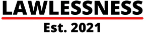 Lawlessness