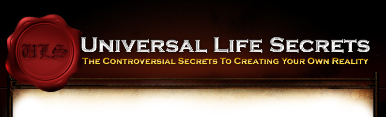 Universal Life Secrets