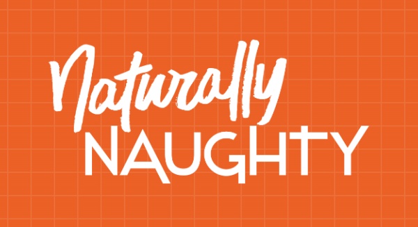 Naturally Naughty –xa0Lebe deine Lust. Natürlich. DE