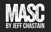 MASC By Jeff Chastain