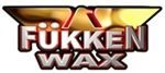 fukken wax