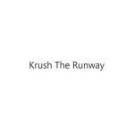 Krush The Runway