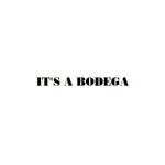 Its a Bodega