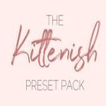 Kittenish Presets