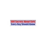 500 Secrets About Girls Every Guy Should Know