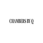 CHAMBERS BY Q