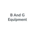 B And G Equipment