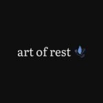 Art Of Rest