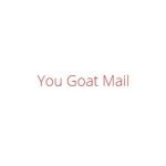 You Goat Mail