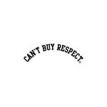 Can't Buy Respect.