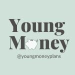 Young Money Plans