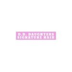 D.D. Daughters Signature Hair