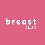 Breast Lust