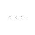 Addiction By Ayako