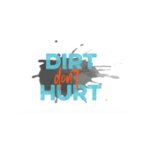 Dirt Don't Hurt