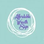 Affordable Wreath Sign