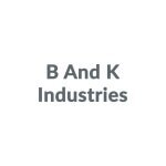 B And K Industries