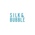 Silk & Bubble