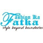 Fashion Ka Fatka