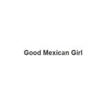 Goodmexicangirl.com