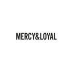 Mercy & Loyal