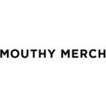 Mouthy Merch