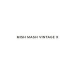 Mish Mash Vintage X