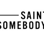 SAINT SOMEBODY