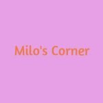 Milo’s Corner