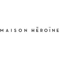 Maison Heroine