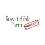 Sow Edible Farm