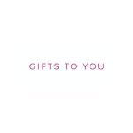 Gifts To You