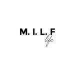 M.I.L.F Life the Label