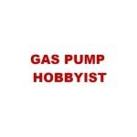 Gas Pump Hobbyist