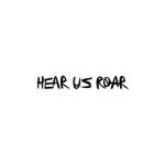 Hear Us Roar