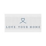 Love Your Home