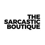 The Sarcastic Boutique