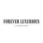 Forever Luxurious