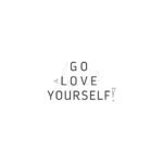 Go Love Yourself