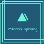 Millennial Uprising