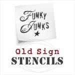 Funky Junk's Old Sign Stencils