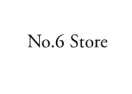 No.6 Store