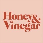 Honey & Vinegar