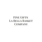 Fine Gifts La Bella Basket Company