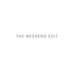 The Weekend Edit