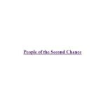 People of the Second Chance